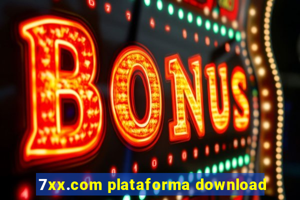 7xx.com plataforma download